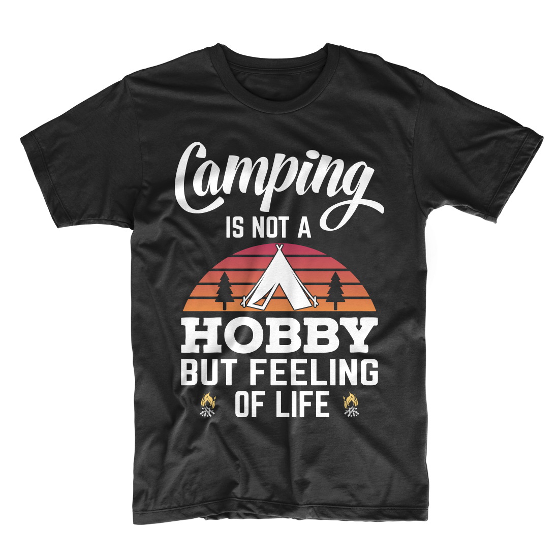 Camping is Not a Hobby but Feeling Life-Camping T-shirt Design by T ...