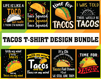 Tacos T-shirt Design Bundle design t shirt design taco vector tacos tacos bundle tacos t shirt tacos tshirt design tshirt tshirts typography