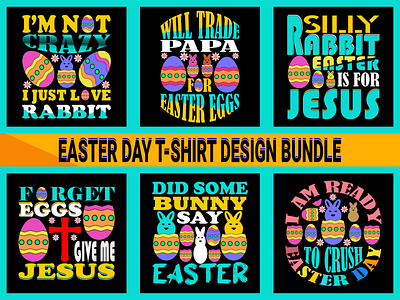 Easter Day t-shirt design bundle appreal bunny crazy crazy easter design easter easter day easter day t shirt easter eggs t shirt easter t shirt eggs fasion funny easter graphic design jesus rabbit shirt design t shirt t shirt design