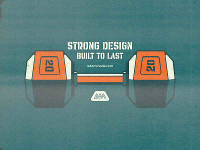 Strong Design. Built to last. adammade am badge brand branding design logo retro sticker texture vintage weights