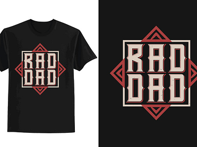 Father's Day T-Shirt Design branding clothing custom t shirt design eye catching t shirt fathers day fathers day t shirt graphic design logo papa day pod business rad dad t shirt t shirt t shirt t shirt design tshirt