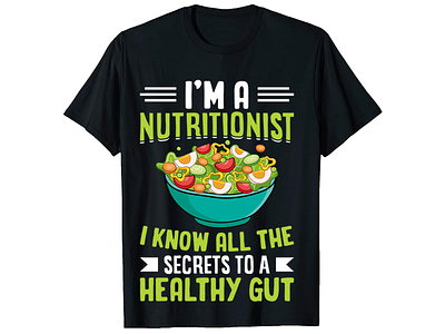 I'm A Nutritionist I Know All The Secrets, T-Shirt Designs bulk t shirt design bulk t shirt design custom nutrition shirt custom t shirt custom t shirt design graphic t shirt design illustration nutrition shirt design nutrition tshirt design nutrition tshirt design ideas nutrition vector design shirt design t shirt design t shirt design ideas t shirt design software trendy t shirt trendy t shirt design typography t shirt typography t shirt design vintage t shirt design