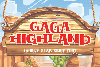 Free Quirky Slab Serif - Gaga Highland Font cowboy font