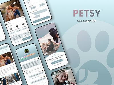 PETSY - Your dog walking app app case study design phone app product design profile card prototype splash screen ui design user flow ux design