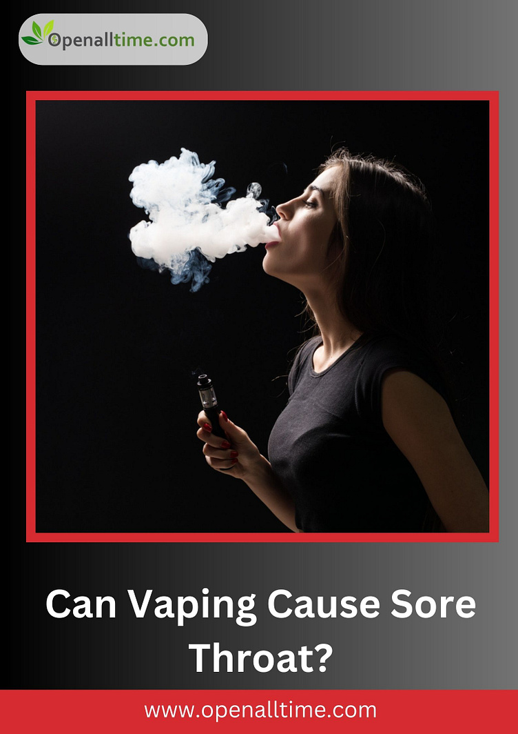 Understanding Can Vaping Cause a Prolonged Sore Throat? by Daniel Smith