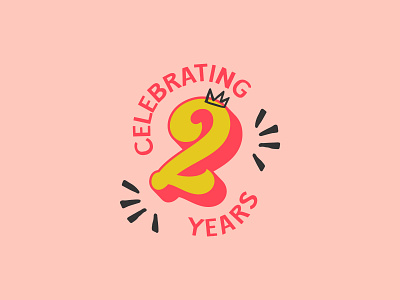 Two Year Celebration Graphic 2 birthday bold celebrating celebration crown doodle event freelance groovy indy invite party peach pink retro two type typography yellow