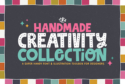 The Handmade Creativity Collection font collection font family hand drawn type handmade font illustrations