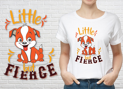 Dog lover t shirt design apparel apparel t shirts bull dog t shirt clothing custom t shirt cute puppy t shirt dog lover t shirt design graphic design illustration little but fierce t shirt pet lovers puppy t shirt typography t shirt vintage t shirt design