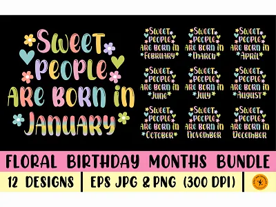 Sweet Birthday Months Bundle birthday bundle birthday month shirts birthday t shirts designs colorful typography cute typography design design for birthday t shirt floral t shirt design flower birthday quote flower graphic design art flower t shirt design flower t shirt design graphic design graphic tees merch design t shirt birthday designs t shirt design birthday girl t shirt designer tshirt design typography tshirt design