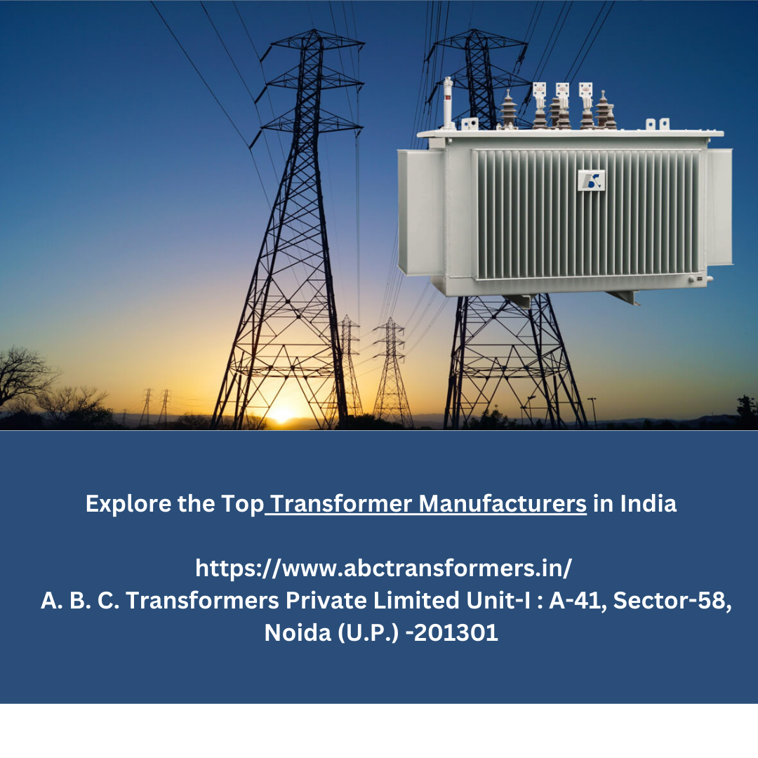 Explore The Top Transformer Manufacturers In India By Abs Transformer ...