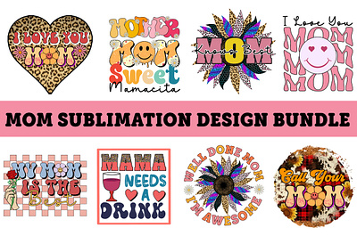 Mom sublimation design bundle graphic design