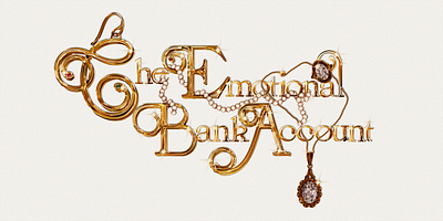 "THE EMOTIONAL BANK ACCOUNT" ARTWORK COVER artgraphic artwork design graphic design illustration typography vintage