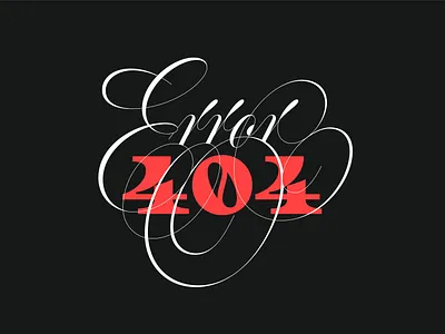 Error 404 Lettering Website Design branding custom lettering design error formal script hand lettering illustration lettering logo logotype numbers script slab serif type type design ui vector web design website wordmark