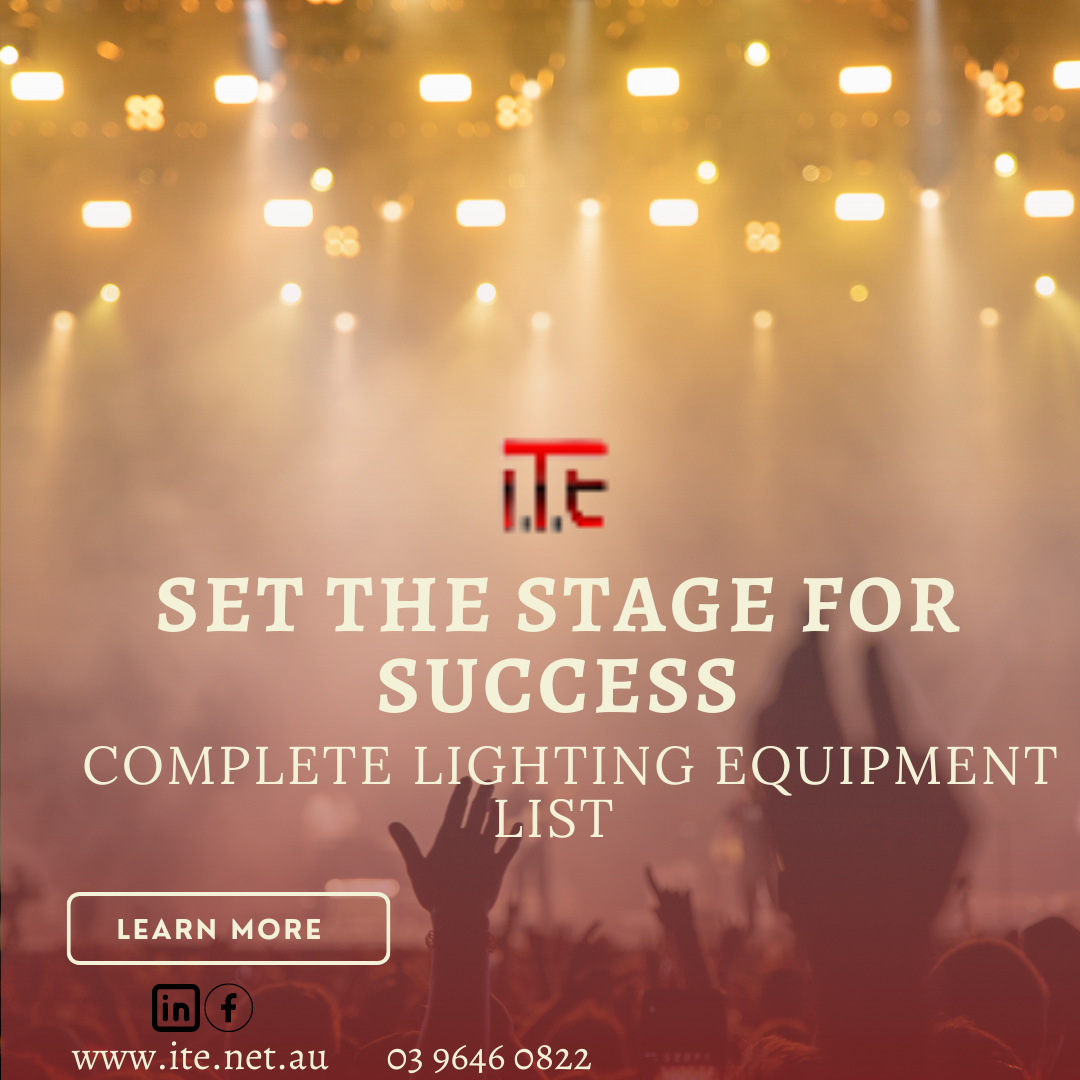 Essential Stage Lighting Equipment List ITE Australia by ITE NET on