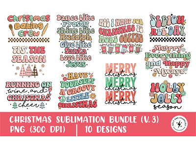 Christmas Sublimation Bundle, Volume 3 christmas clipart christmas png christmas quote sublimation christmas quotes png christmas sayings png christmas sublimation christmas t shirt design design funny christmas sublimation graphic design graphic tees groovy christmas holiday t shirt design merch design retro groovy sublimation bundle sublimation design t shirt designer tshirt design typography tshirt design