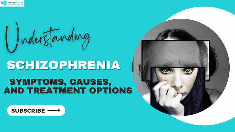 Understanding Schizophrenia: Symptoms, Causes, And Treatment by Mental ...