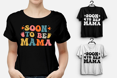 Soon To Be Mama T-Shirt Design quotes t shirt design