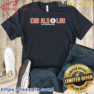 End Als 4 Lou (2023 Lou Gehrig Day Shirt