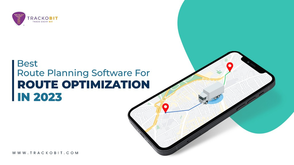 Best Route Planning Software For Route Optimization In 2023 By