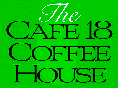 Cafe 18 Identity bold font branding clean design illustration logo minimalist typography vector