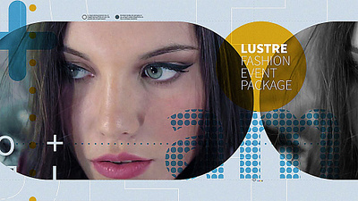 Lustre - Fashion Event Package (AE Template) aftereffects brand broadcast corporate design event fashion intro logo motiondesign motiongraphics opener pack production promo slideshow social template titles typography