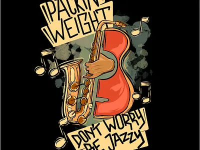 Packin Weight #3rd artwork clothing design hand drawn illustration jazz merchandise music music merchant relax streetwear