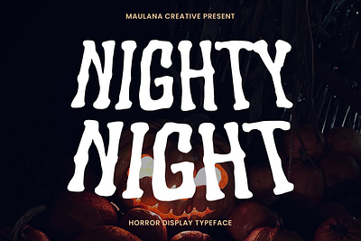 Nighty Night Horror Display Font animation branding font font maulana fonts graphic design handmade font handwritten horror font lettering font logo maulana creative modern font nostalgic sans serif typeface