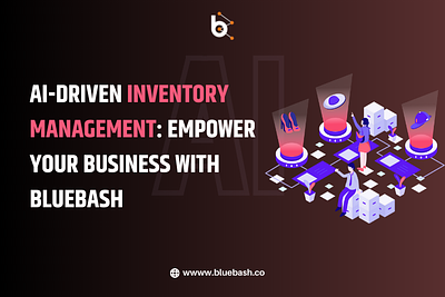 Boost Business Performance With Bluebash's AI Inventory Solution ai ecommerce inventory management software inventory management with ai