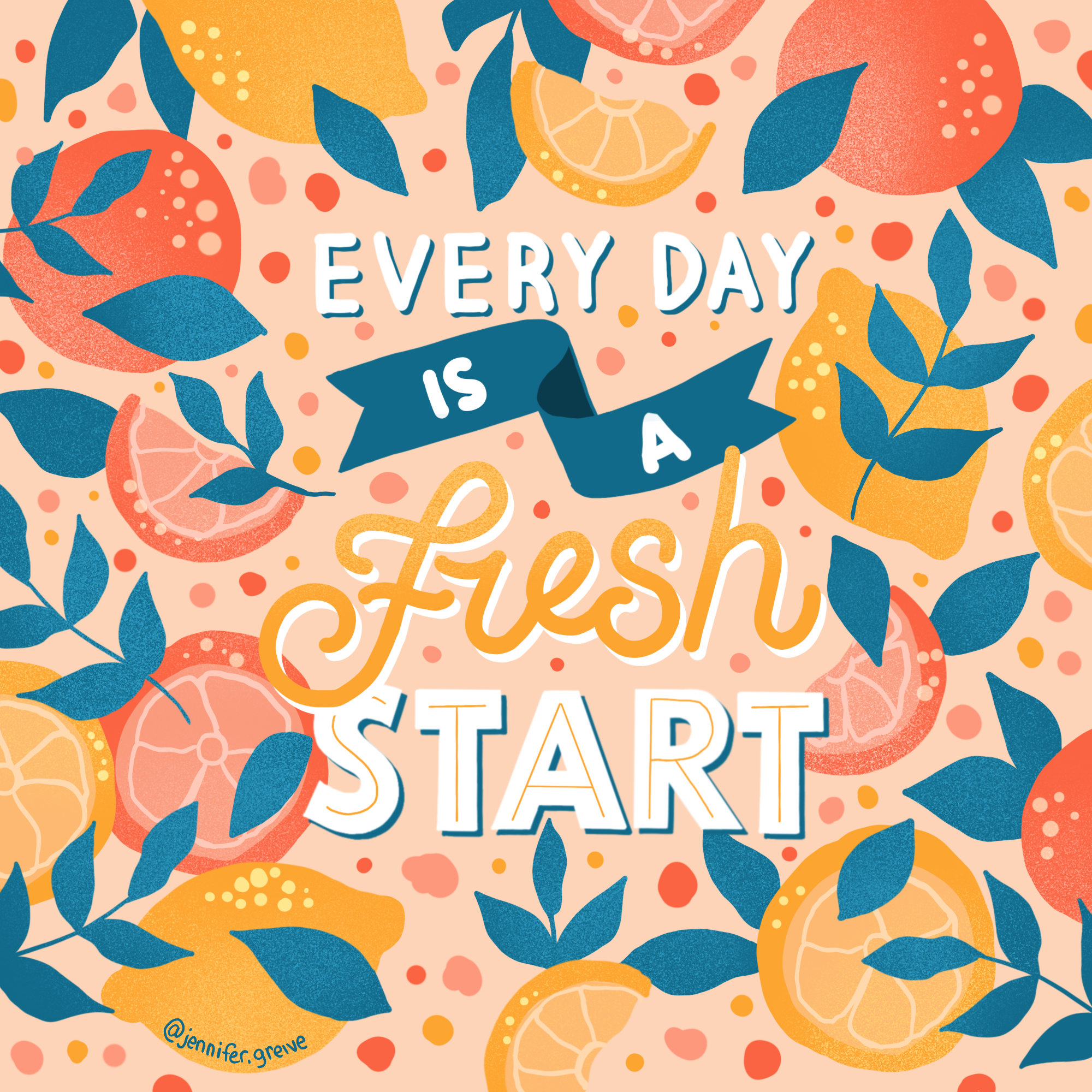 Every Day is a Fresh Start design digital art graphic designer hand drawn type hand lettering illustration illustrator ipad pro lettering lettering challenge procreate app typography