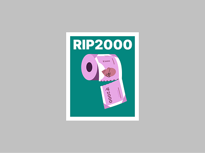 RIP 2000 2000 cash design graphic design icon illustration india money paper rip toilet paper vector