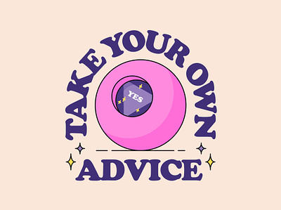 Take Your Own Advice 8 8 ball badge eight ball fortune future magic magic 8 ball mystic pink take advice