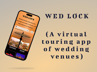 WED-LOCK app casestudy clean design graphic design logo design marriage new portfolio trending ui ux virtual virtual reality virtual tour web web design website wedding wedlock
