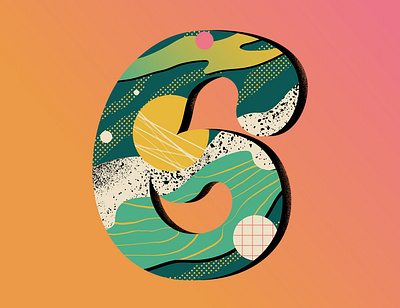 '6' for 36 Days of Type 36daysoftype challenge
