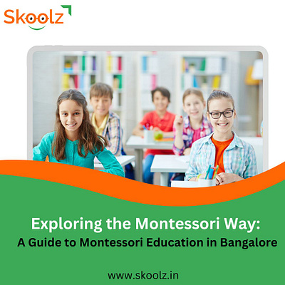 Montessori Education in Bangalore best school best school in bangaluru learn education school schools in bangalore top school in bangaluru