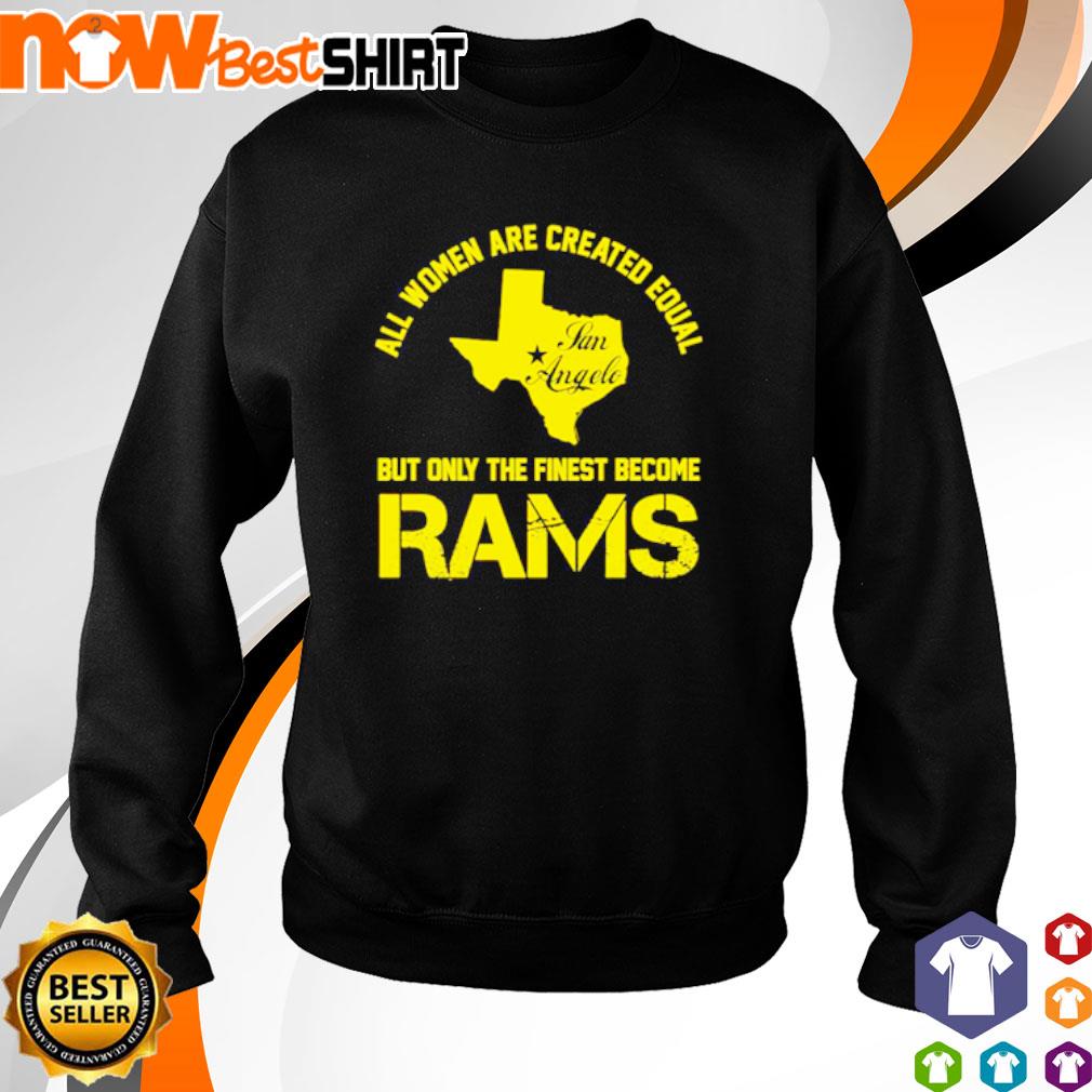 All women are created equal but only the finest become Rams t