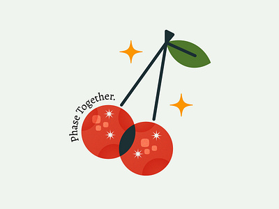 Phase Together. adobe illustrator berries cherries cherry color design effects fruit fruits fx grain graphic design illustration illustrator overlay quote red sparkles sweet vector