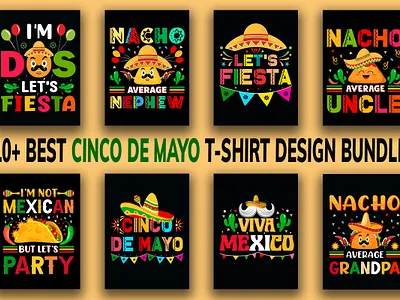 BEST CINCO DE MAYO T-SHIRT DESIGN cinco cinco de mayo cut file design festa festives graphic design illustration maxico mayo motivational quotes shirt svg t shirt t shirt design taco tacos typogaphy vector