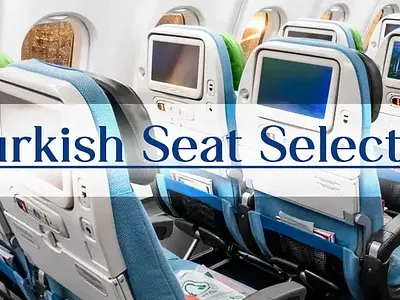 Turkish Airlines seat selection travel turkish turkishairlines turkishairlinesbooking turkishseatselection