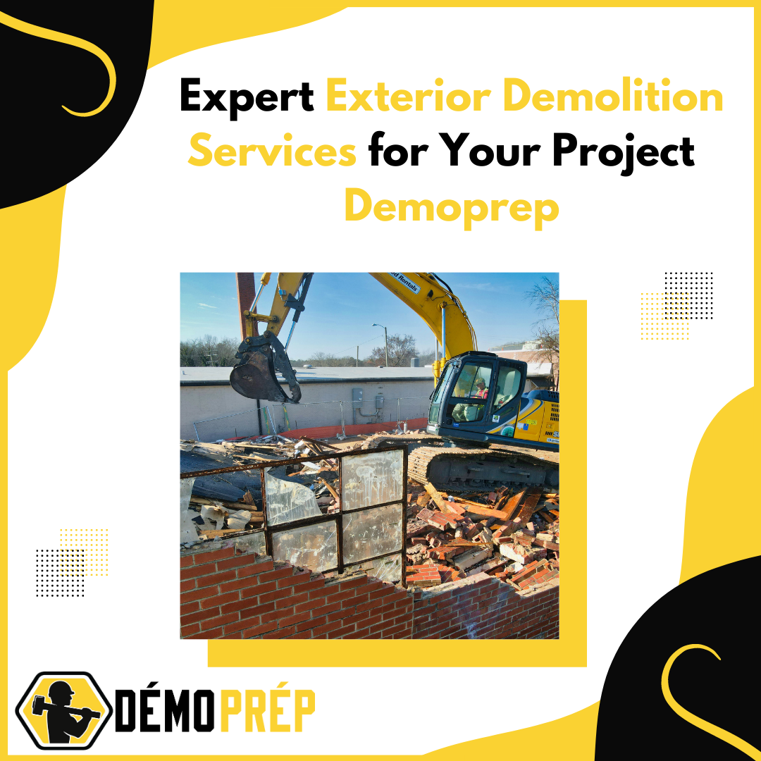 Transform Your Project with Expert Exterior Demolition Services by Démo