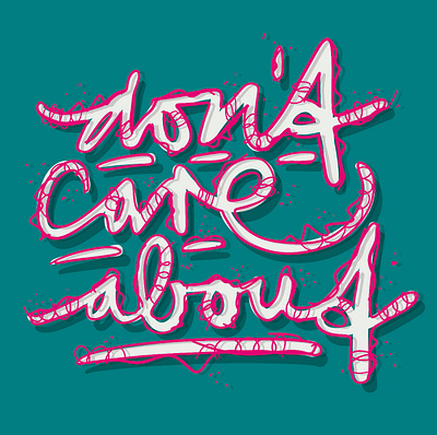 Don‘t care about branding design digitalart font graphic design handlettering handstyle illustration lettering logo procreate quote sketch typography