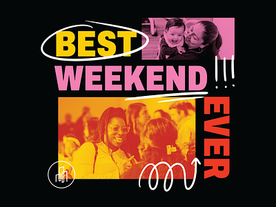 Best Weekend Ever arrows branding church color doodle gradient gradientmap illustration lockup type typography weekend