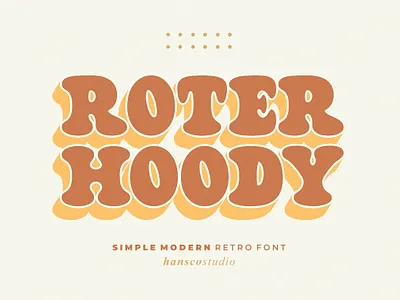 Roter Hoody Font - Retro Free Font! (Personal Use) 60s font brand canva font fonts free free font good vibes groovy font identity letter logo logotype nineties retro font type typeface typography vintage font wavy font