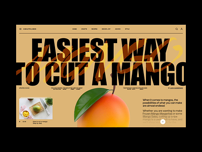 CUT A MANGO – Interaction animation article article page concept creative exploration loader loading motion motion graphics smooth transitions ui ux web design website