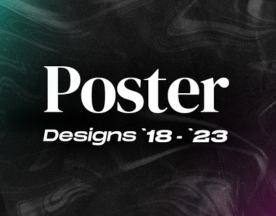 Poster Designs | 2018-2023 design graphic design photoshop poster print vector