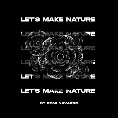 LET'S MAKE NATURE 3d design graphic design illustration music poster
