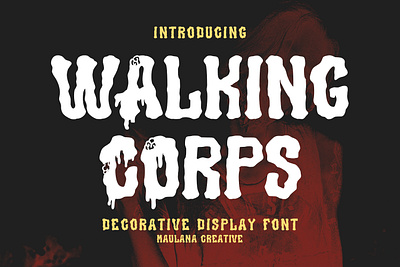 Walking Corps Decorative Display Font animation branding design font font download fonts graphic design horror illustration logo maulana creative modern nostalgic numbers