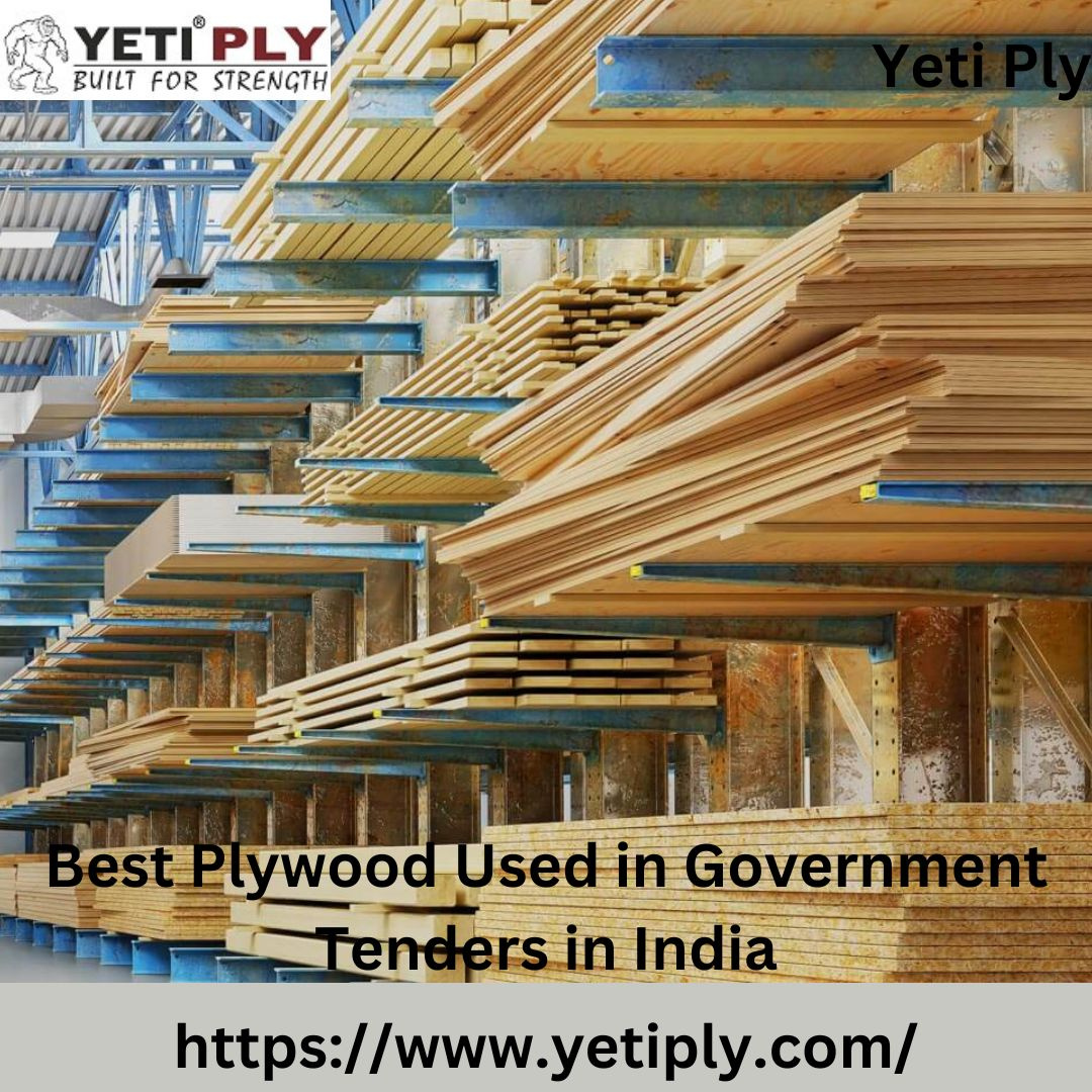 Best Plywood Used in Government Tenders in India Yeti Ply by YETI PLY