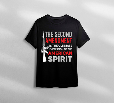 The Second Amendment is the ultimate Expression of the American design graphic design logo t shirrt vector