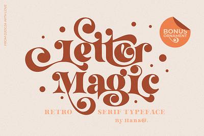 Letter Magic Font - Retro Serif Free Font! 60s awesome canva design display font free free font groovt font logotype nineties retro retro font retro serif font serif typeface typography vibes vintage vintage font