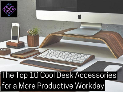 A Comprehensive Guide to Cool Desk Accessories, Office Organizer by Blissed  Collections on Dribbble
